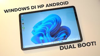 PERFECT! Update Cara Install Windows 11 di HP Android Dual Boot 2023 WOW
