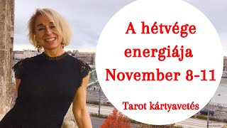 A hétvége energiája - Általános tarot kártyavetés