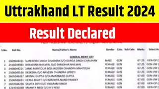 UKSSSC LT Assistant Teacher Result 2024 | Cut Off Marks, Merit List