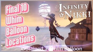 Final 10 Whim Balloon Locations #47 to 56 - Infinity Nikki