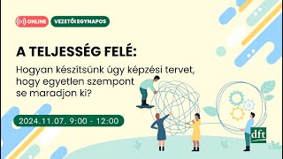 A teljesség felé: hogyan készítsünk úgy képzési tervet, hogy egyetlen szempont se maradjon ki?