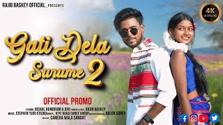 GATI DELA SURUME 2 (PROMO) // NEW SANTALI VIDEO 2024 // BISHAL HEMBRAM , JUHI // RAJIB BASKEY