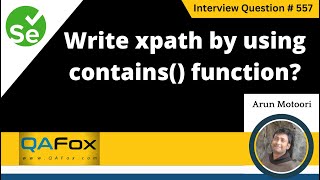 Write xpath by using contains() function (Selenium Interview Question #557)