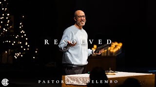 Resolved- What does the Bible say about Hell? | Pastor Dan DeLembo | calvaryohio