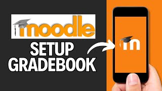 How to Setup Gradebook in Moodle 2024?