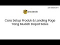 Cara Setup Produk & Landing Page Yang Mudah Dapat Sales - Siri Webinar Ordersini Part 1