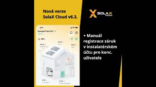 🌟 Dlouho očekávaná verze #SolaX #Cloud 6.3 je tady! 🌟