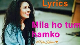 Mila ho tum hamko song lyrics