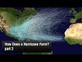 How Does a Hurricane Form? part 2