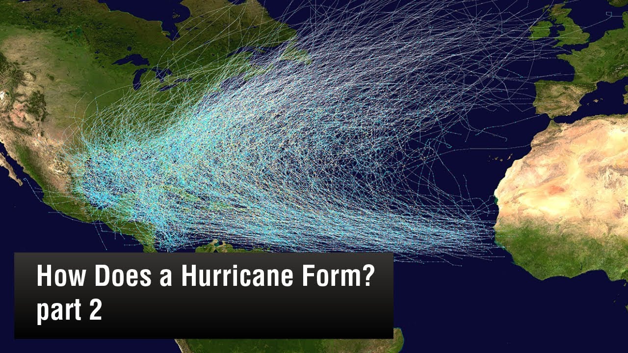 How Does A Hurricane Form? Part 2 - YouTube