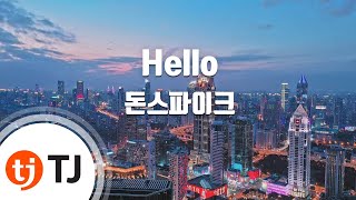 [TJ노래방] Hello - 돈스파이크(With 나얼) (Hello - Donspike(with Na - ul)) / TJ Karaoke