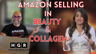 Amazon Selling in Beauty & Collagen | Hack & Grow Rick | Episode 107