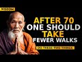 DON'T SKIP After 70 Walking Less and Doing These Two Things  Buddhist Teachings