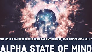 DMT Activation Miracle Tones | The most Powerful Frequencies for DMT Release, Soul Restoration Music