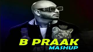 B praak songs mashup//b praak mashup 2021//punjabi sad mashup//