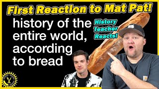 history of the entire world… according to bread | The Food Theorists | History Teacher Reacts