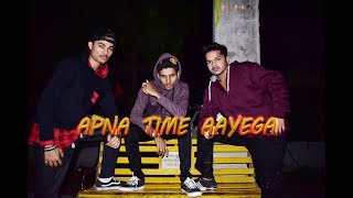 #apnatimeaayega APNA TIME AAYEGA DANCE COVER VIDEO