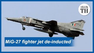 MiG 27 takes its last flight for the IAF