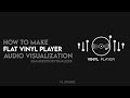 How to make flat vinyl player audio visualization / ZGameEditorVisualizer / FL Studio