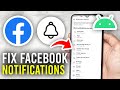 How To Fix Facebook Notifications Not Working On Android - Full Guide