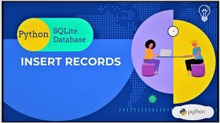 How to Insert Records in SQLite Database Python | Python Built-In Database - IV | #CodeStudio