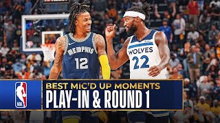 Best Mic’d Up Moments Of Play-In Games & Round 1