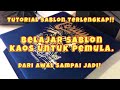 Tutorial SABLON Terlengkap - CARA SABLON KAOS MANUAL DENGAN TINTA PLASTISOL UNTUK PEMULA