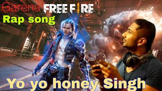 Garena free fire | Rap song  | Yo yo honey Singh | New songs | Trap mix  song