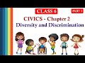 PART 1 ||class 6 -Chapter 2-Diversity and Discrimination ||  Explanation in Hindi || NCERT