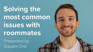 Tips for Solving Common Roommate Issues