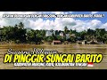 SUSUR SUNGAI BARITO, SUASANA PEDESAAN DARI SUNGAI COKLAT DI PEDALAMAN KALIMANTAN TENGAH 🇮🇩