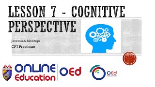 lesson 7 Cognitive Perspective - Educ 211 Facilitating Learning