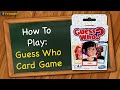 How to play Guess Who Card Game