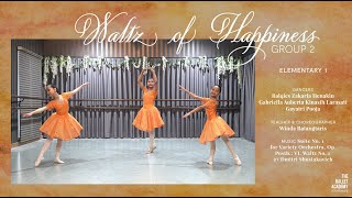 Waltz of Happiness - Elementary 1 (Group 2) | TBA Metamorphosis 2021