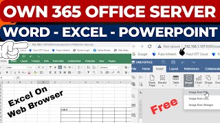 Own Office 365 Server | ওয়ার্ড এক্সেল পাওয়ারপয়েন্ট এবার ওয়েব ব্রাউজার দিয়ে নিজের সার্ভার