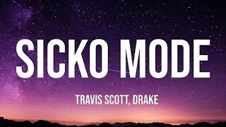 Sicko Mode - Travis Scott (1 Hour/Lyrics) ft. Drake