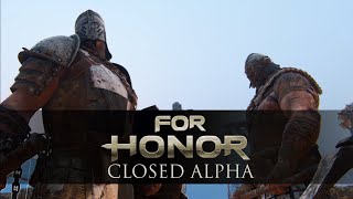 FOR HONOR -  All Modes All Characters | Closed Alpha PC Gameplay - 2 Hours