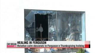 Relative calm descends in Ferguson n Thanksgiving holiday   미국 전역 퍼거슨 시위 사흘째 업데이