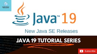 #1 - Java 19 Series | Introduction To Language @FameWorldEducationalHub