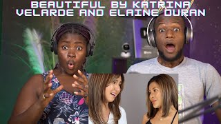 KATRINA VELARDE x FIRST TIME hearing ELAINE DURAN - Beautiful (Cover) | REACTION!!