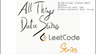 LeetCode (Topic: string) - Easy: Add Strings (Python) #ComputerScience
