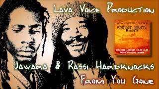 Rassi Hardknocks \u0026 Jawara - From You Gone - Another Quarrel Riddim (2015)