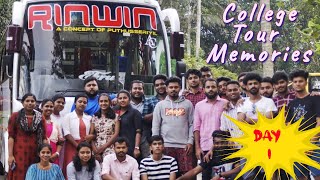 കോളേജ് ടൂർ മെമ്മറീസ് | college tour | DAY1|