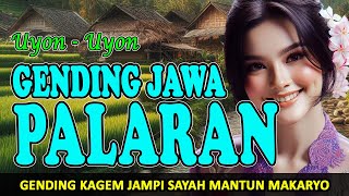 LANGGAM JAWA PALARAN, NGLARAS GENDING SINAMBI LEYEH-LEYEH NGUNJUK KOPI NASGITEL TOMBO KANGEN KAMPUNG