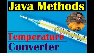 Fahrenheit to Celsius Conversion Java Method Program | Class#50