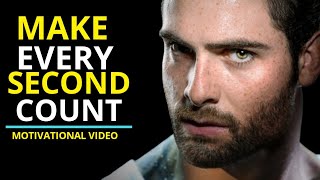 MAKE EVERY SECOND COUNT. - Best Motivational Video Speeches Compilation for Success & Studying