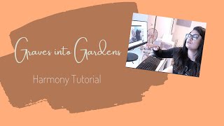 GRAVES INTO GARDENS by Elevation Worship | Harmony Tutorial in less than 6 mins!