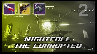 【デスティニー2実況】ナイトフォール英雄「汚染」野良PT10万点！/NightFall Hero「THE CORRUPTED」【Destiny2/forsaken】