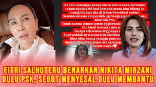 GEGER! Fitri Salhuteru Benarkan Nikita Mirzani Dulunya PSK, Akui Menyesal Dulu Belain Nikmir?