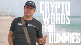 Crypto Words and Acronyms for Dummies